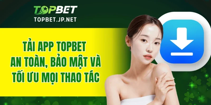 Tải App TOPBET